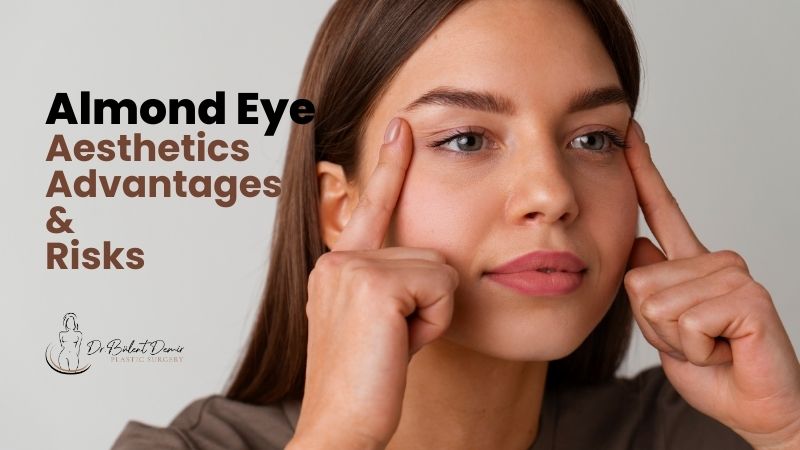 Antalya Almond Eye Aesthetics