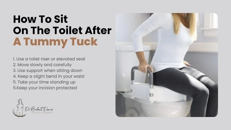 Sit on the toilet after a tummy tuck